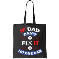 If Dad Can't Fix It No One Can Bag