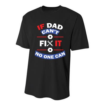 If Dad Can't Fix It No One Can Youth Performance Sprint T-Shirt