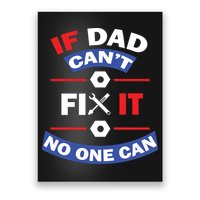 If Dad Can't Fix It No One Can Poster