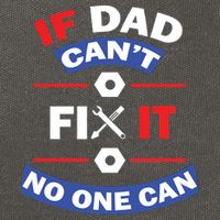 If Dad Can't Fix It No One Can Cotton Canvas Backpack