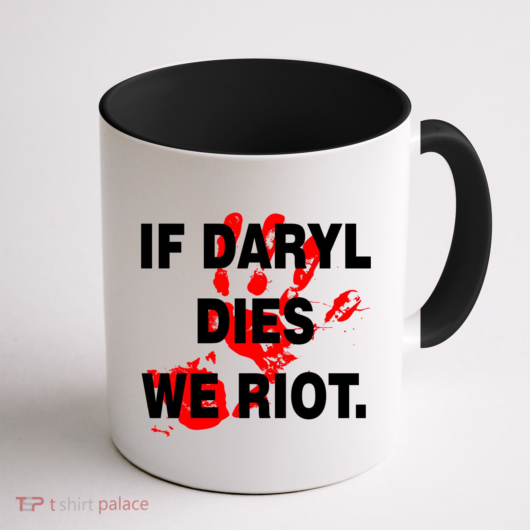 If Daryl Dies We Riot Mug