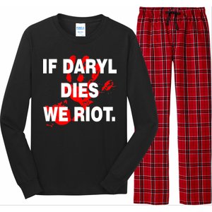 If Daryl Dies We Riot Long Sleeve Pajama Set