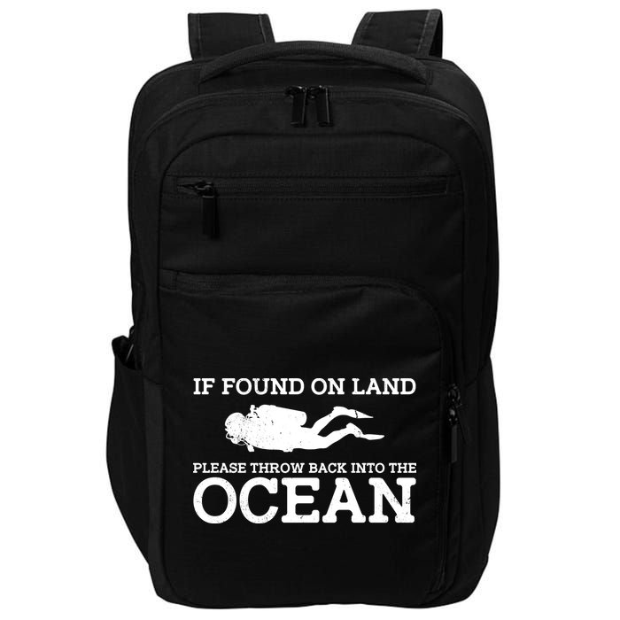 If Found On Land Please Throw Back Into The Ocean Impact Tech Backpack