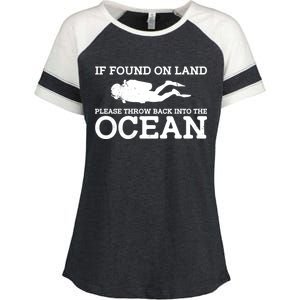 If Found On Land Please Throw Back Into The Ocean Enza Ladies Jersey Colorblock Tee