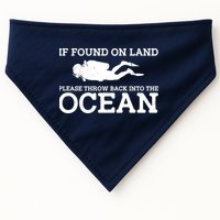 If Found On Land Please Throw Back Into The Ocean USA-Made Doggie Bandana