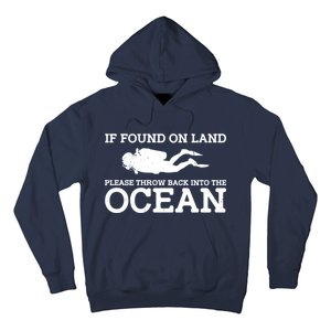 If Found On Land Please Throw Back Into The Ocean Hoodie