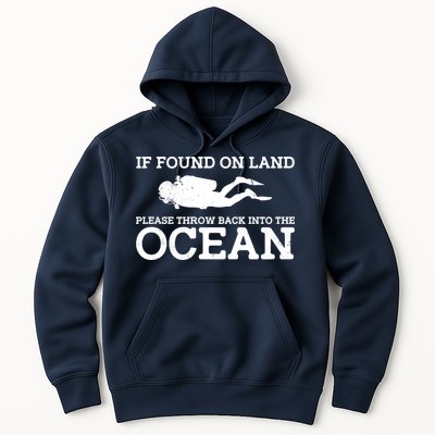 If Found On Land Please Throw Back Into The Ocean Hoodie