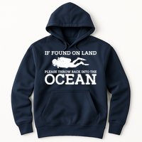 If Found On Land Please Throw Back Into The Ocean Hoodie