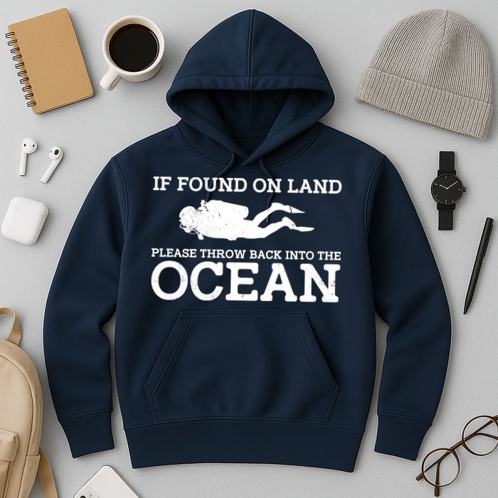 If Found On Land Please Throw Back Into The Ocean Hoodie