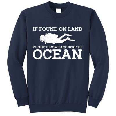 If Found On Land Please Throw Back Into The Ocean Sweatshirt