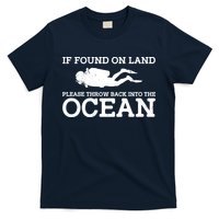 If Found On Land Please Throw Back Into The Ocean T-Shirt