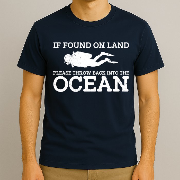 If Found On Land Please Throw Back Into The Ocean T-Shirt