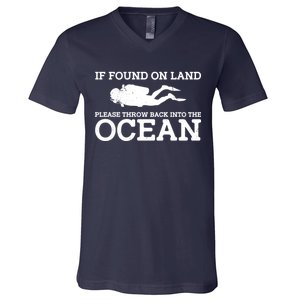 If Found On Land Please Throw Back Into The Ocean V-Neck T-Shirt