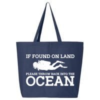 If Found On Land Please Throw Back Into The Ocean 25L Jumbo Tote