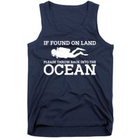If Found On Land Please Throw Back Into The Ocean Tank Top