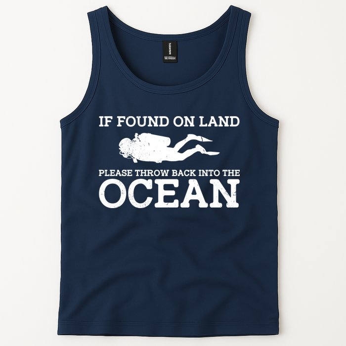 If Found On Land Please Throw Back Into The Ocean Tank Top