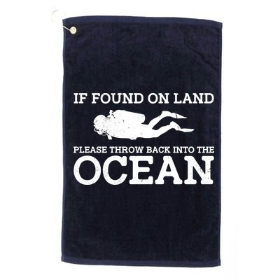 If Found On Land Please Throw Back Into The Ocean Golf Towel