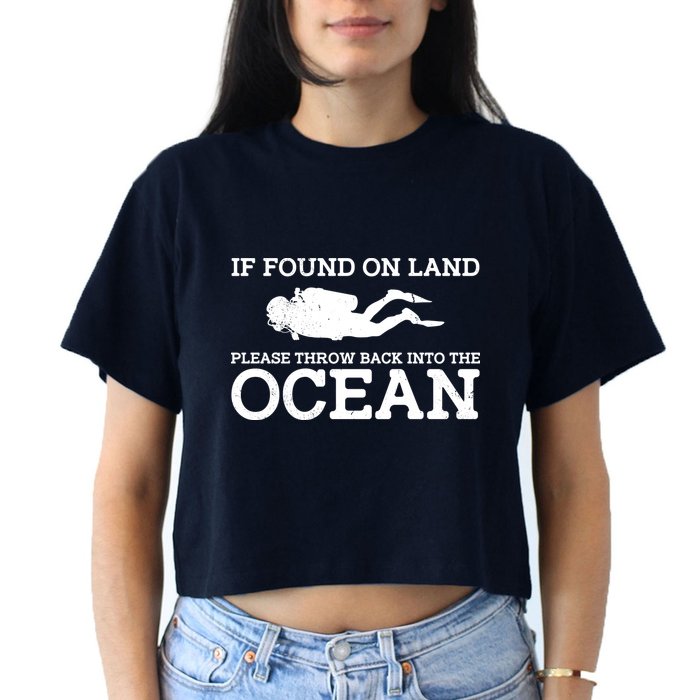 If Found On Land Please Throw Back Into The Ocean Crop Top
