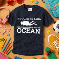 If Found On Land Please Throw Back Into The Ocean Kids T-Shirt