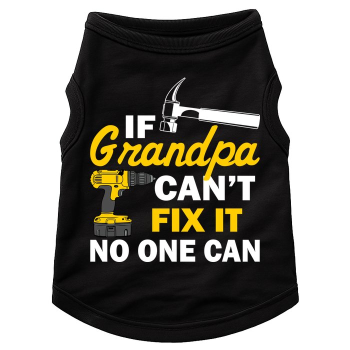 If Grandpa Can't Fix It No One Can Doggie Tank