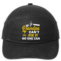 If Grandpa Can't Fix It No One Can 7-Panel Snapback Hat