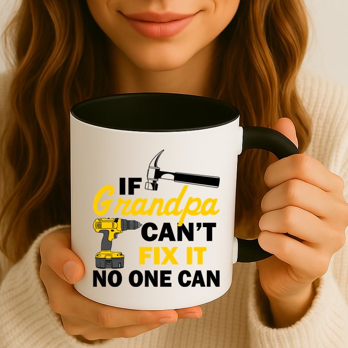 If Grandpa Can't Fix It No One Can Mug