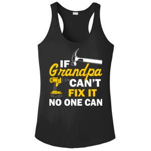 If Grandpa Can't Fix It No One Can Ladies PosiCharge Competitor Racerback Tank