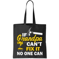 If Grandpa Can't Fix It No One Can Bag