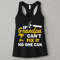 If Grandpa Can't Fix It No One Can Womens Tank Top
