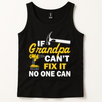 If Grandpa Can't Fix It No One Can Tank Top