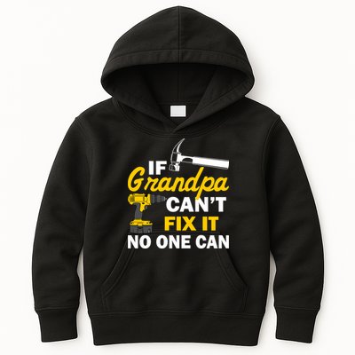 If Grandpa Can't Fix It No One Can Kids Hoodie
