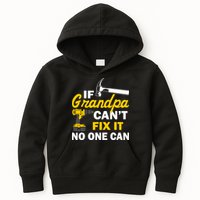 If Grandpa Can't Fix It No One Can Kids Hoodie