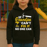 If Grandpa Can't Fix It No One Can Kids Hoodie
