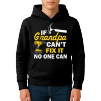 If Grandpa Can't Fix It No One Can Kids Hoodie