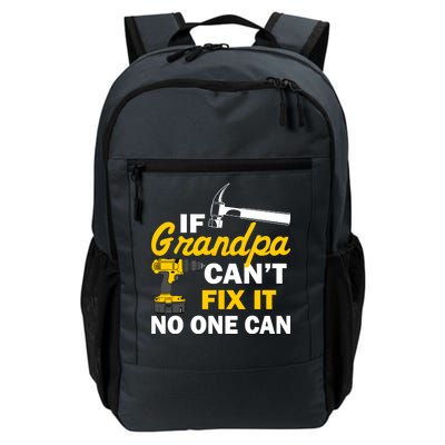 If Grandpa Can't Fix It No One Can Daily Commute Backpack