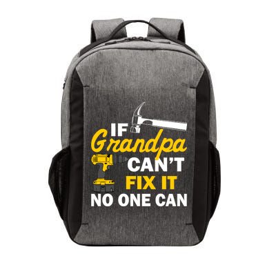 If Grandpa Can't Fix It No One Can Vector Backpack