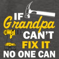 If Grandpa Can't Fix It No One Can Vector Backpack