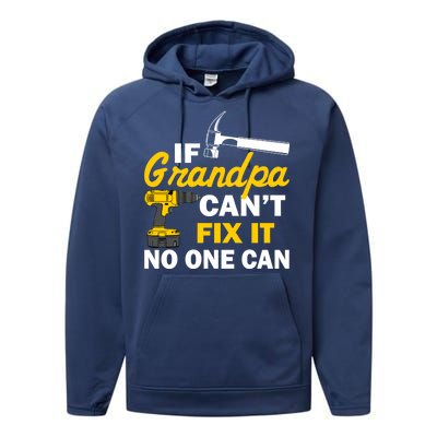 If Grandpa Can't Fix It No One Can Performance Fleece Hoodie