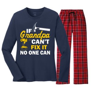 If Grandpa Can't Fix It No One Can Women's Long Sleeve Flannel Pajama Set 