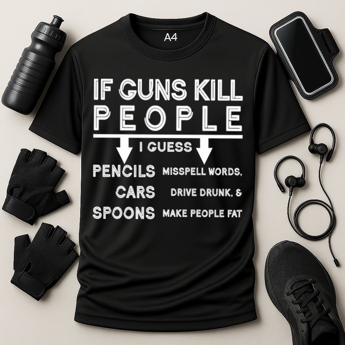 If Guns Kill People Funny 2nd Amendment Gun Rights Cooling Performance Crew T-Shirt