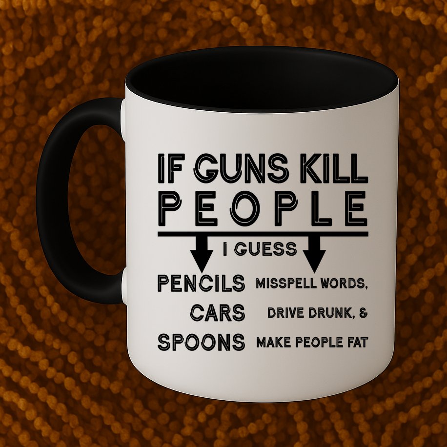 If Guns Kill People Funny 2nd Amendment Gun Rights Mug