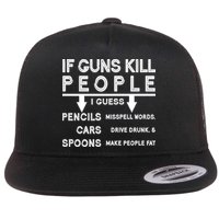 If Guns Kill People Funny 2nd Amendment Gun Rights Flatbill Hat
