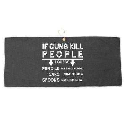 If Guns Kill People Funny 2nd Amendment Gun Rights Large Microfiber Waffle Golf Towel