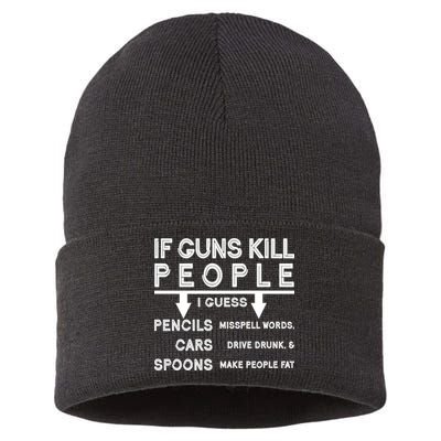 If Guns Kill People Funny 2nd Amendment Gun Rights Sustainable Knit Beanie