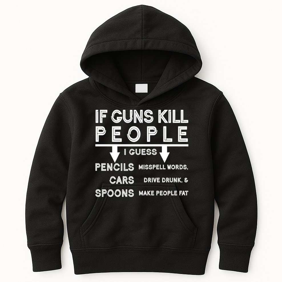 If Guns Kill People Funny 2nd Amendment Gun Rights Kids Hoodie