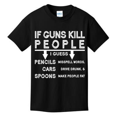 If Guns Kill People Funny 2nd Amendment Gun Rights Kids T-Shirt