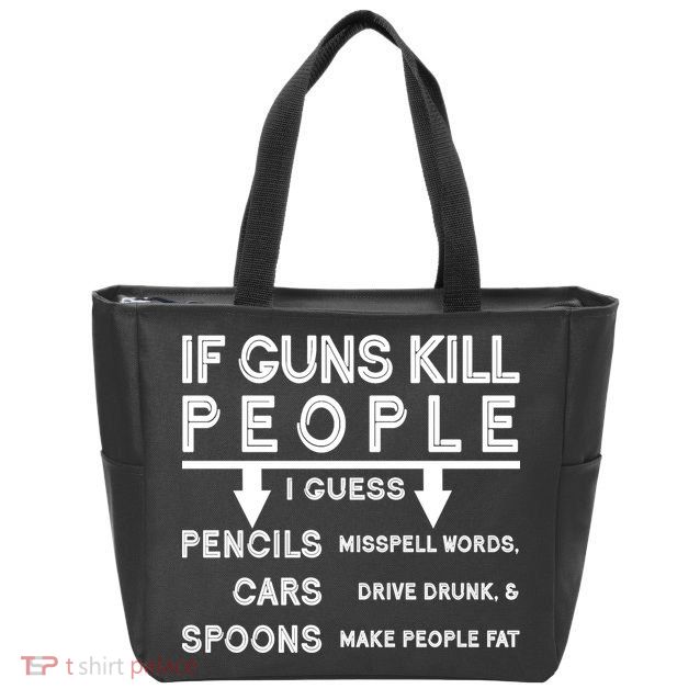 If Guns Kill People Funny 2nd Amendment Gun Rights Zip Tote Bag