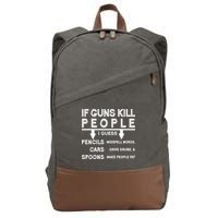 If Guns Kill People Funny 2nd Amendment Gun Rights Cotton Canvas Backpack