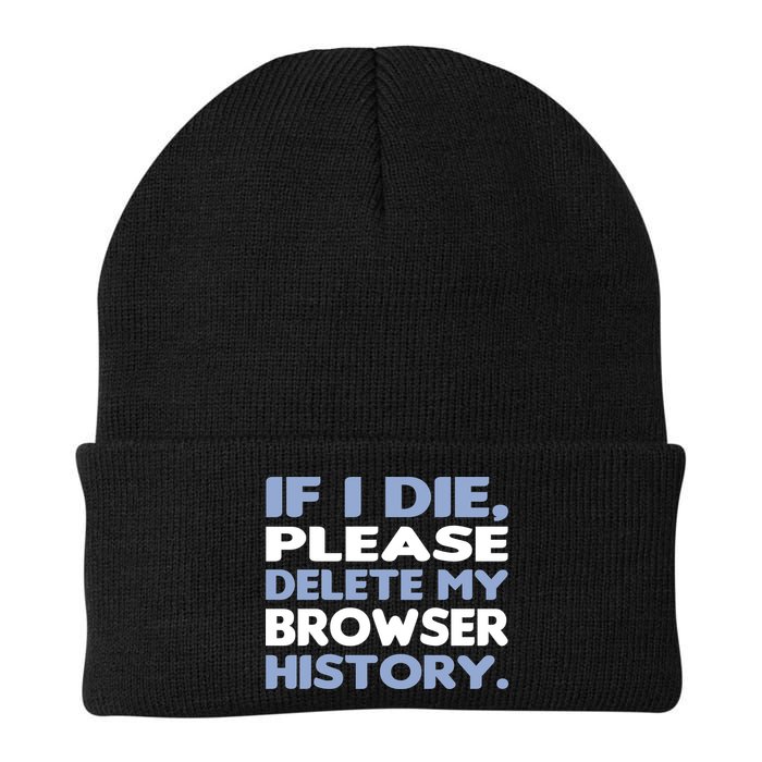 If I Die Please Delete My Browser History Knit Cap Winter Beanie