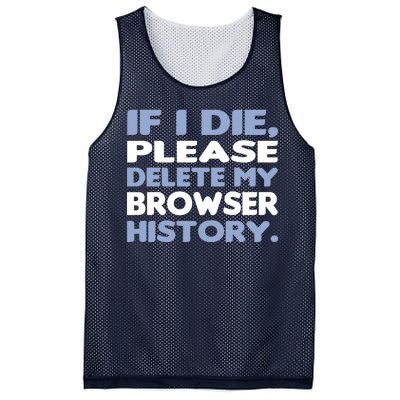 If I Die Please Delete My Browser History Mesh Reversible Basketball Jersey Tank